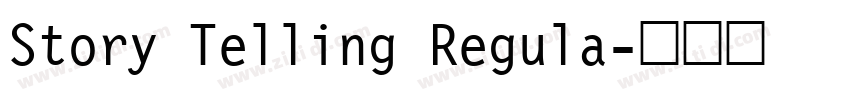 Story Telling Regula字体转换